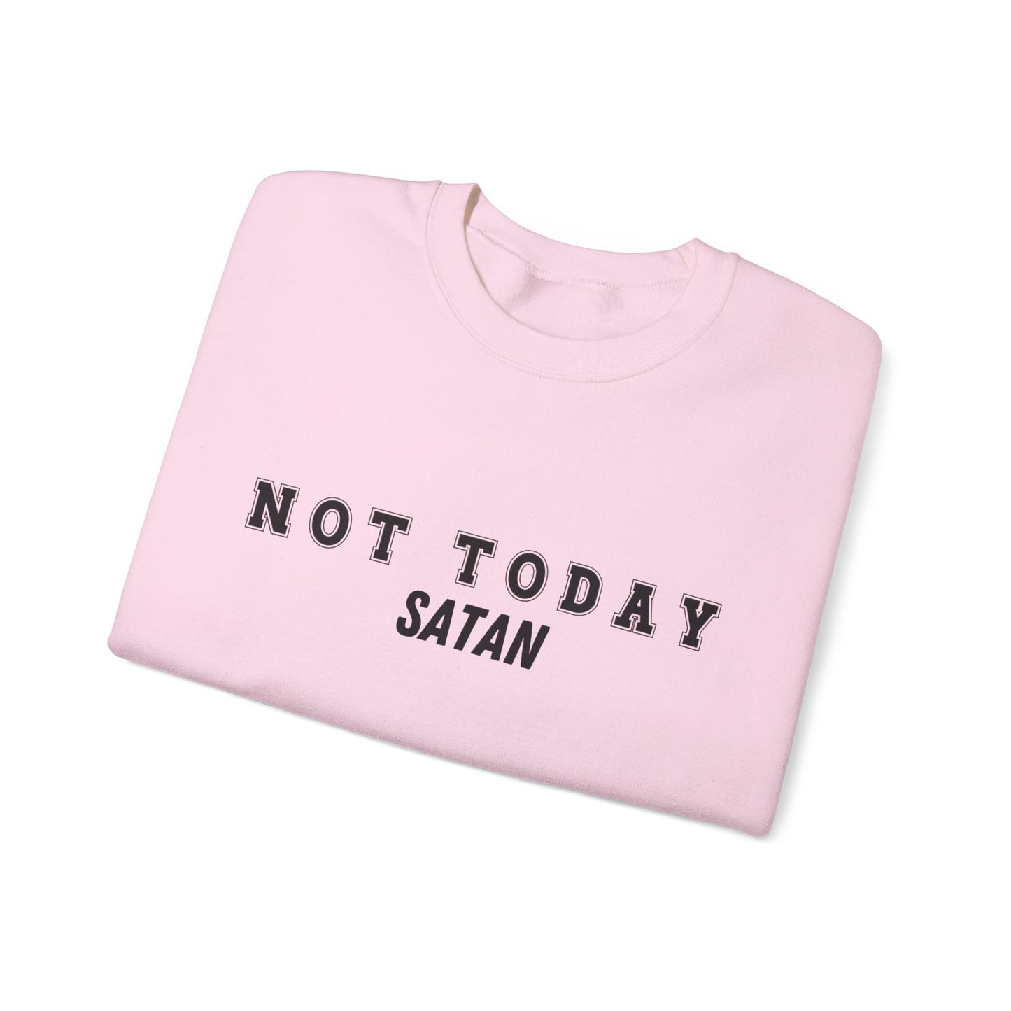 Not Today Satan Heavy Blend™ Crewneck Sweatshirt