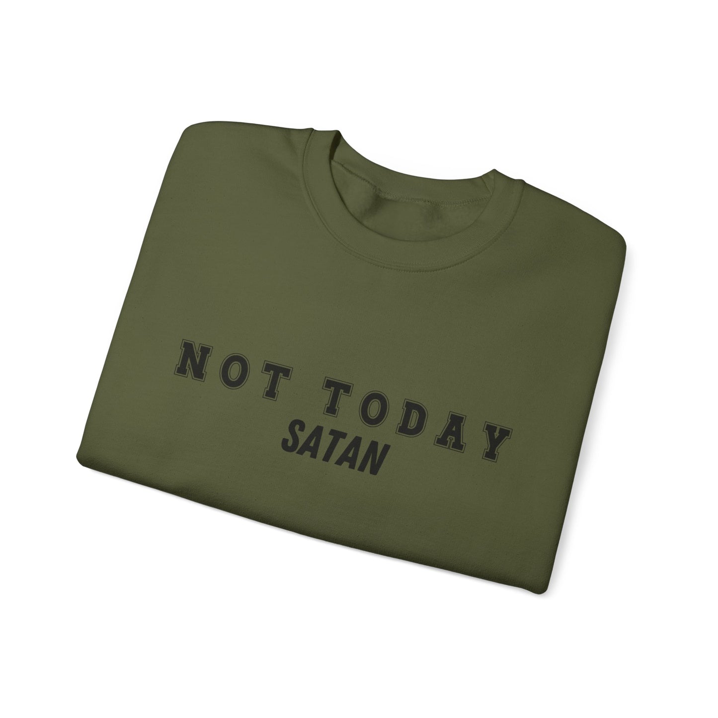 Not Today Satan Heavy Blend™ Crewneck Sweatshirt