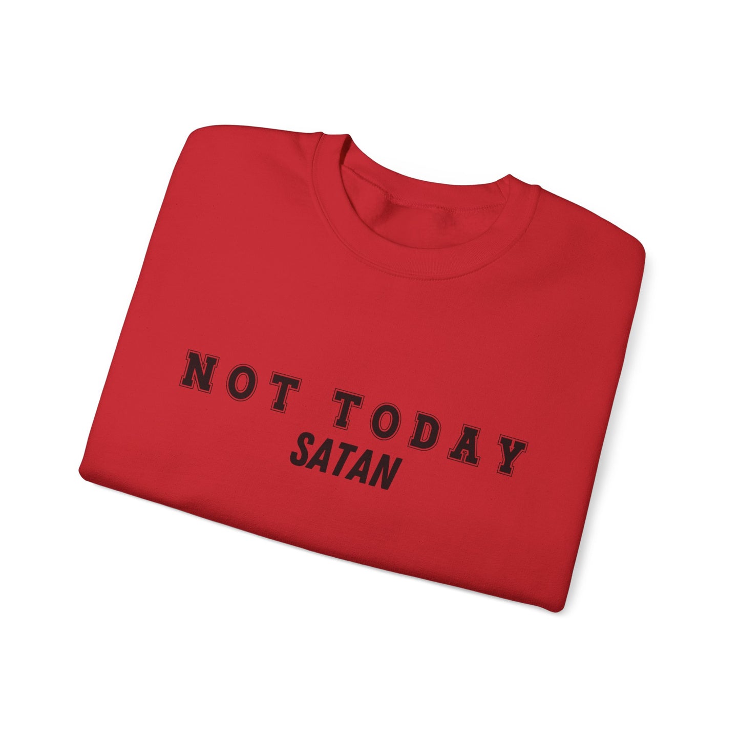 Not Today Satan Heavy Blend™ Crewneck Sweatshirt