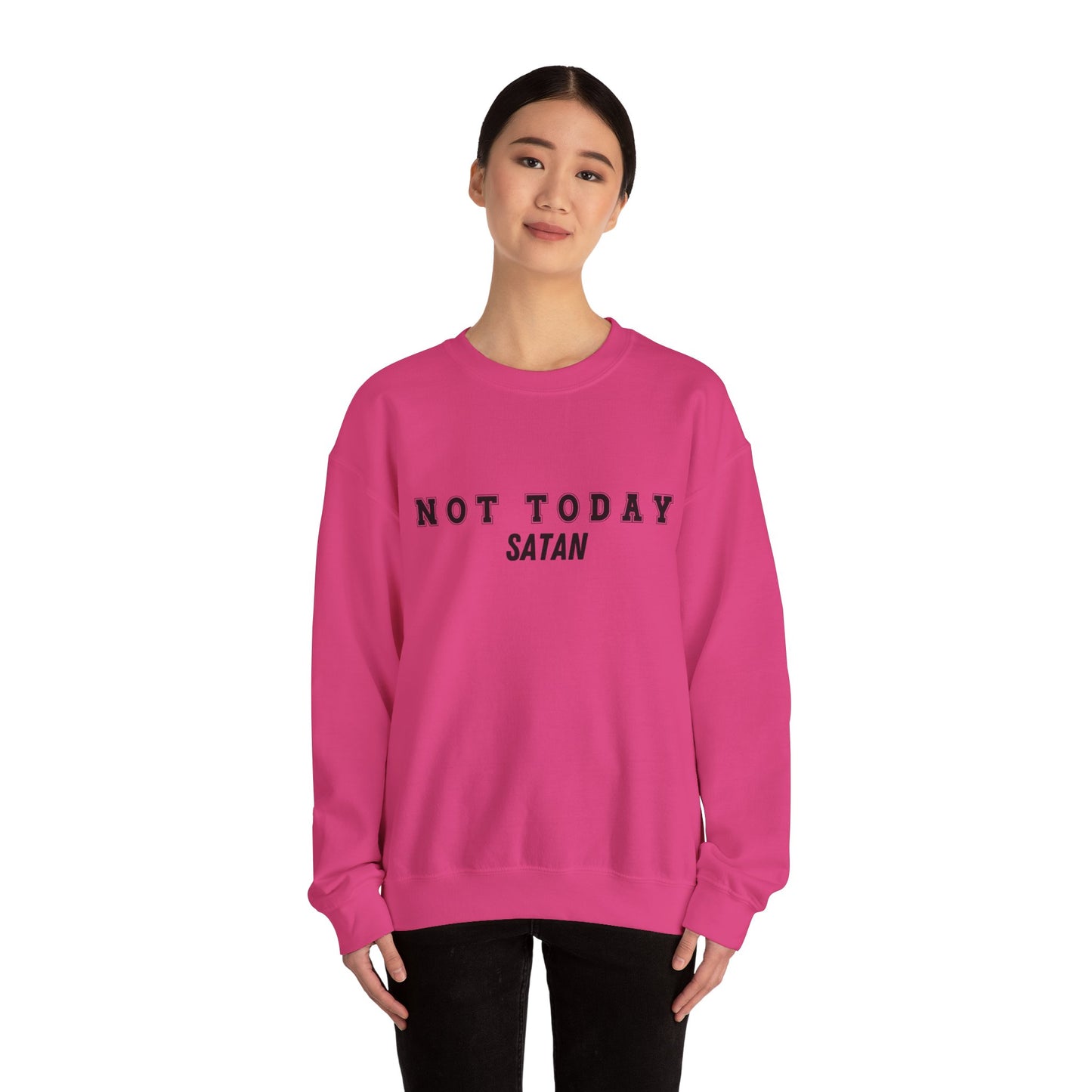 Not Today Satan Heavy Blend™ Crewneck Sweatshirt