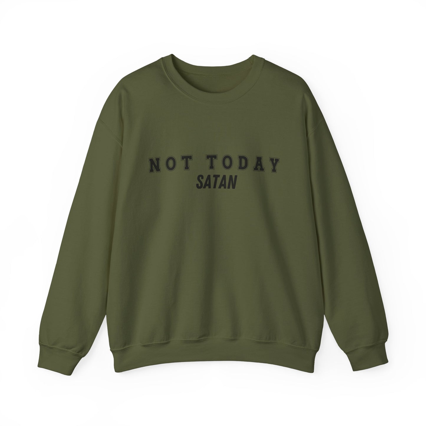 Not Today Satan Heavy Blend™ Crewneck Sweatshirt