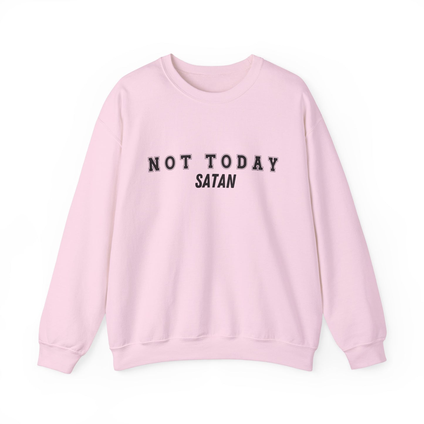Not Today Satan Heavy Blend™ Crewneck Sweatshirt