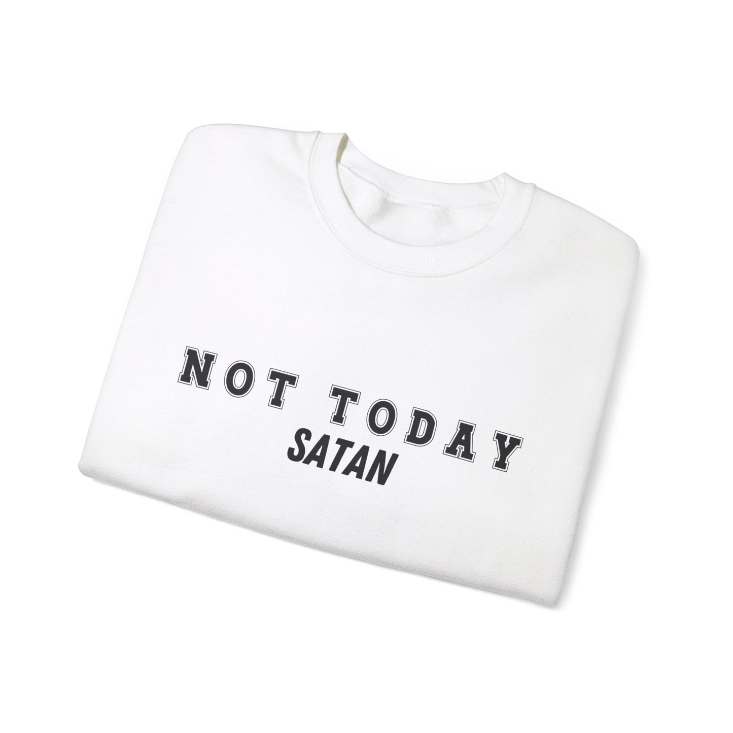 Not Today Satan Heavy Blend™ Crewneck Sweatshirt
